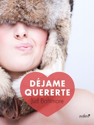 cover image of Déjame quererte